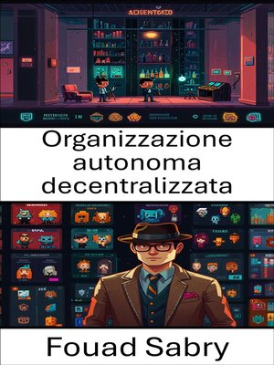 cover image of Organizzazione autonoma decentralizzata